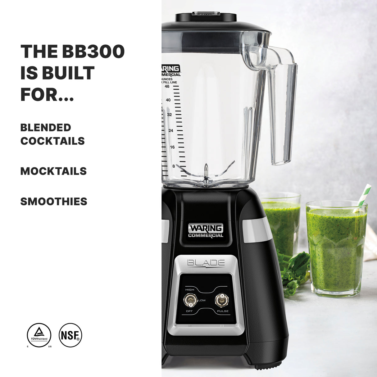 A Waring Commercial BB300 Blade Bar Blender is shown on a counter beside two glasses of green smoothies with leafy greens. Text on the left reads: THE BB300 2-speed, 48-oz. plastic container IS BUILT FOR... BLENDED COCKTAILS, MOCKTAILS, SMOOTHIES. NSF and safety icons are at the bottom.