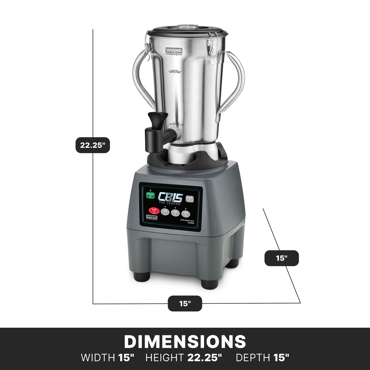 A heavy-duty blender with a stainless steel container and handles on both sides is shown. The gray base features a digital control panel. Dimensions: width 15”, depth 15”, height 22.25”. Background is white with black dimension lines.