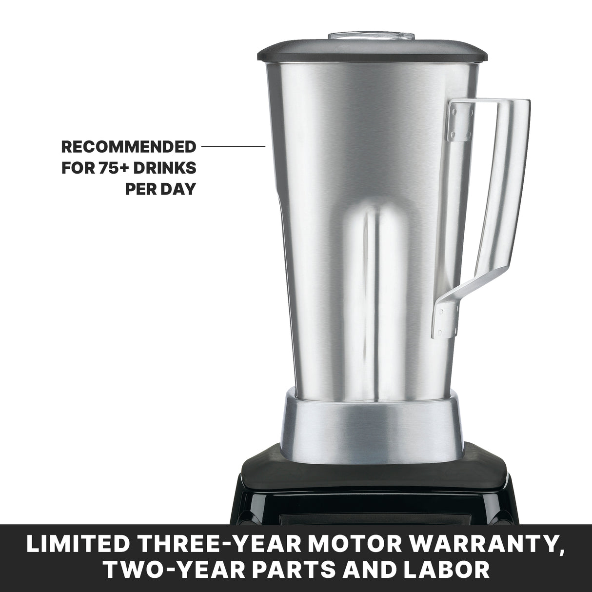 A heavy duty blender with a stainless steel container and lid sits atop a black base. Text points to the blender, reading Recommended for 75+ drinks per day. A banner below states, Limited three-year motor warranty, two-year parts and labor.