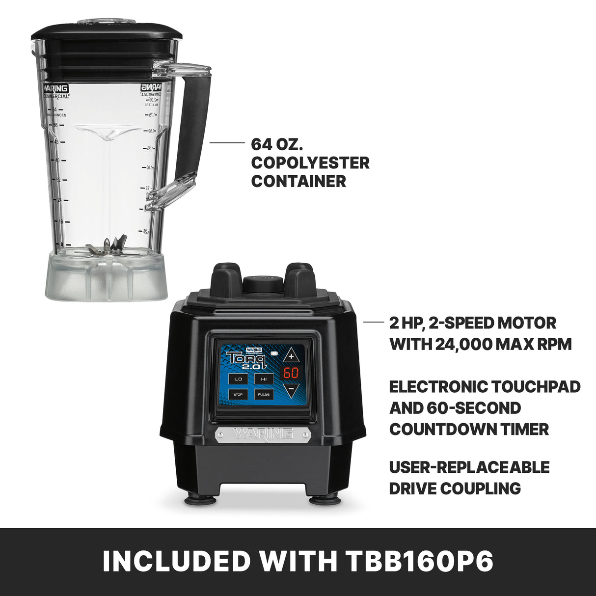 A 64 oz blender set with a transparent copolyester container and black motor base featuring an electronic touchpad, countdown timer, 2-speed motor, and user-replaceable drive coupling—ideal as a stylish countertop blender.