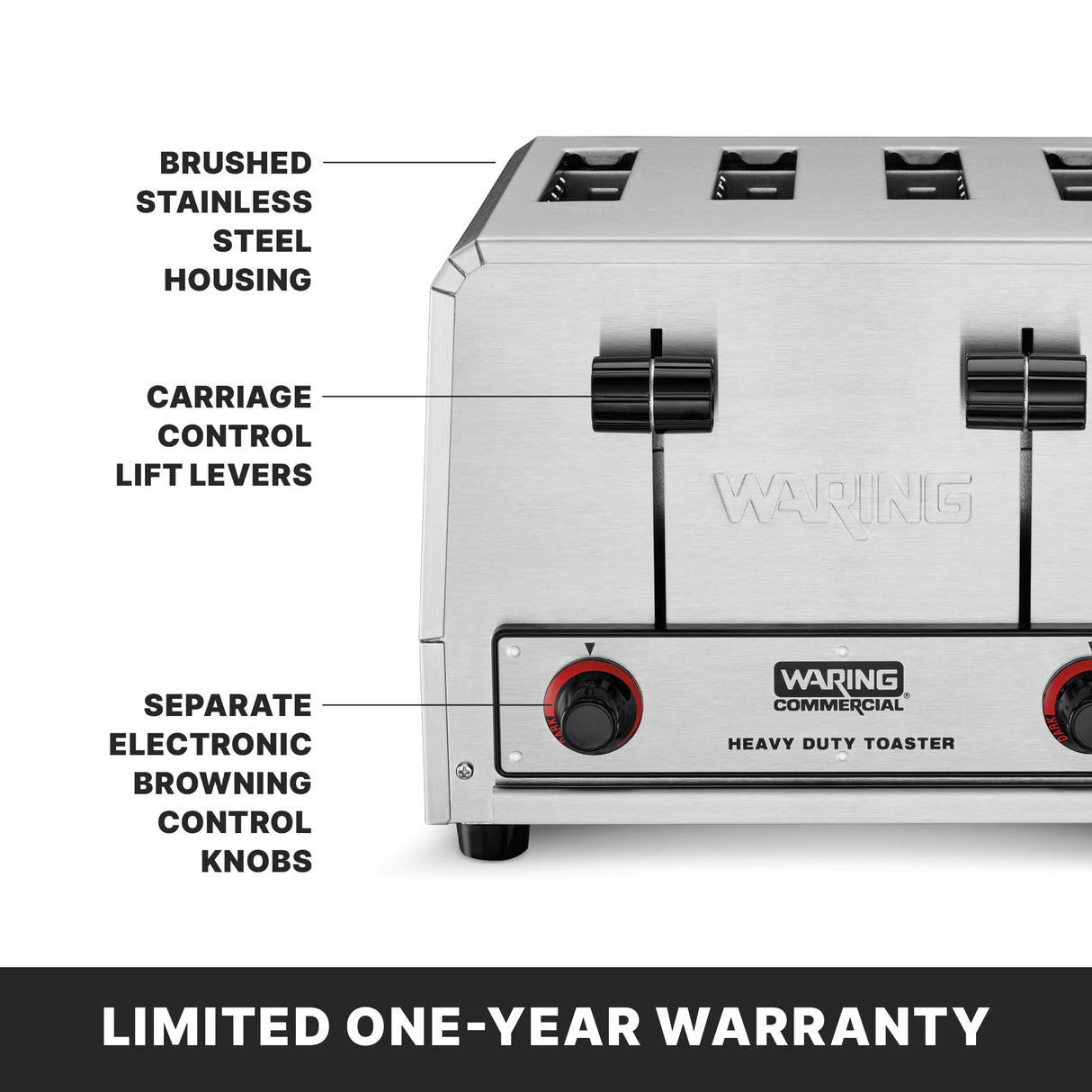 A close-up of a silver Waring Commercial heavy-duty 4 slice toaster with four slots. Labels point to the brushed stainless steel housing, carriage control lift levers, and electronic browning control knobs. Text below states LIMITED ONE-YEAR WARRANTY.