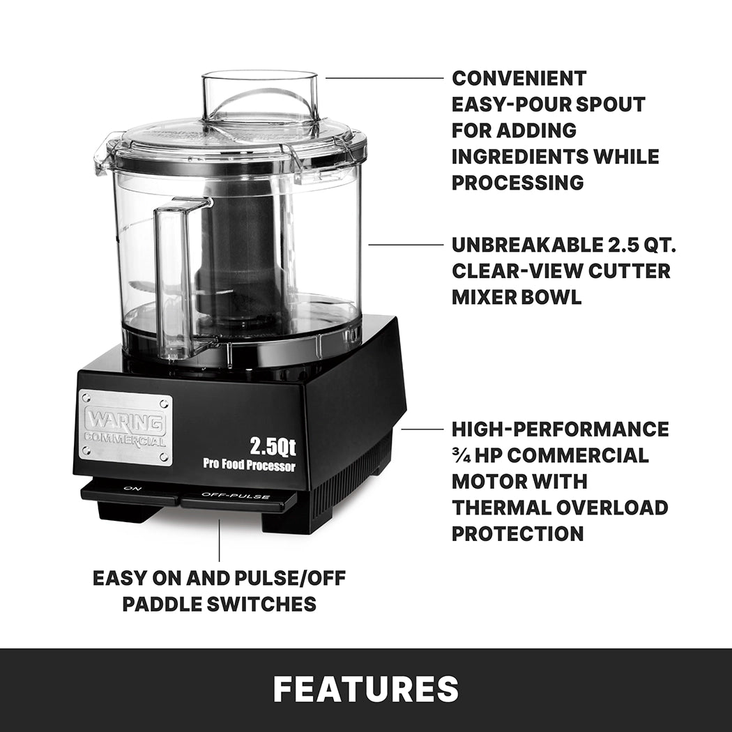 A Waring Commercial 2.5 quart food processor with a clear bowl and lid, featuring a LiquiLock Seal System, convenient spout, unbreakable bowl, high-performance ¾ HP motor, and easy paddle switches. The image title reads FEATURES at the bottom.