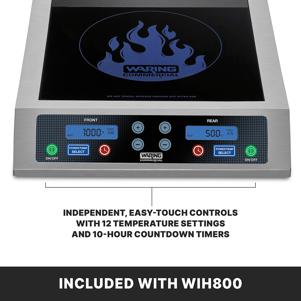 A stainless steel Waring Commercial Induction Range double hob countertop cooktop with two digital displays, touch controls for power and temperature, and blue flame graphics. Text states: "INDEPENDENT, EASY-TOUCH CONTROLS WITH 12 TEMPERATURE SETTINGS AND 10-HOUR COUNTDOWN TIMERS. INCLUDED WITH WIH800.