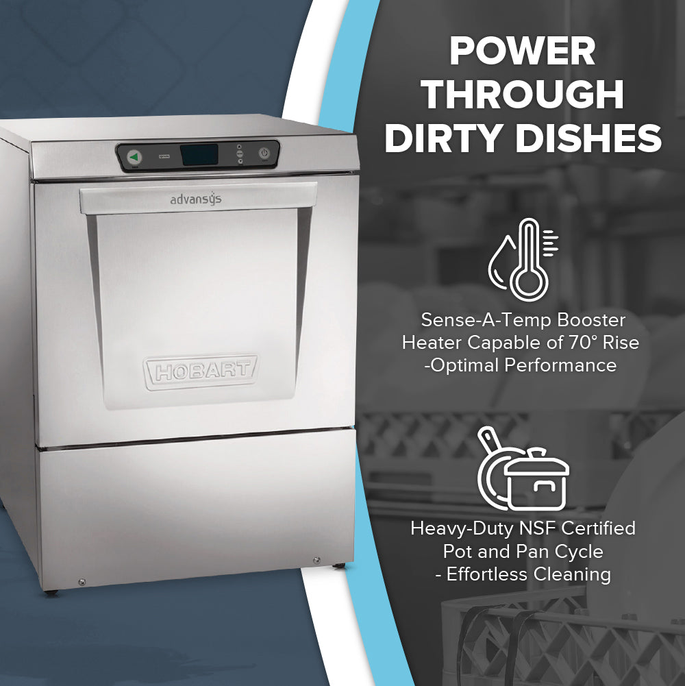 A Hobart Advansys undercounter dishwasher is shown on the left. On the right, text reads: “Power through dirty dishes,” with icons for a heater and dishwasher, plus features like energy recovery, NSF certified, and high temperature sanitizing for effortless cleaning.