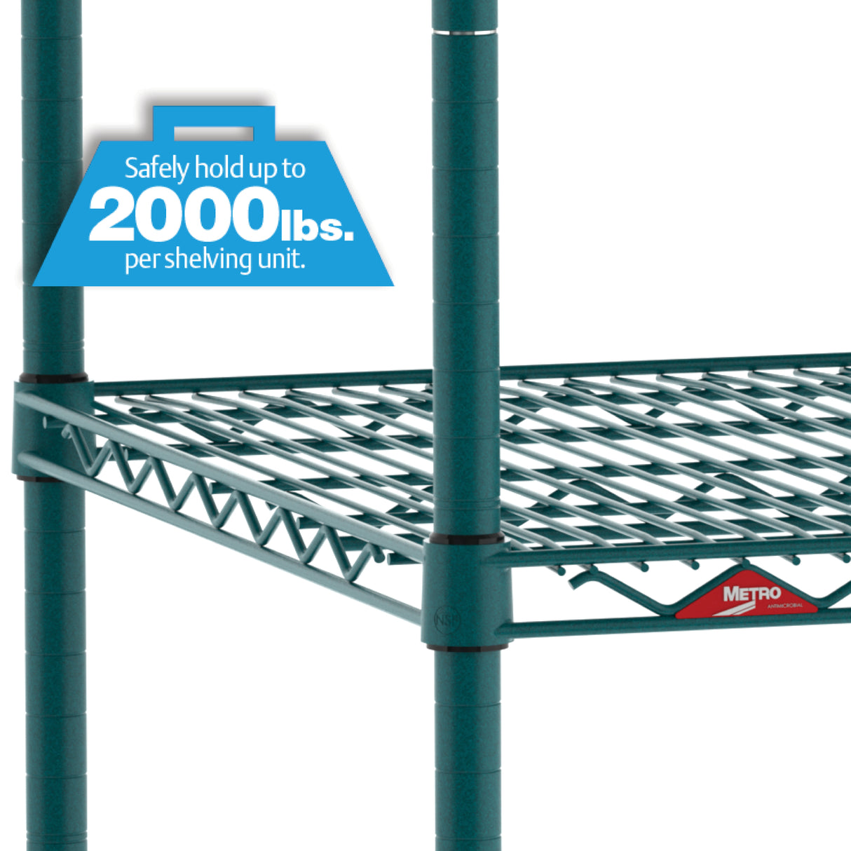 A green Metroseal 3 metal shelving unit with wire shelves is shown. A blue label reads “Safely hold up to 2000 lbs. per shelving unit.” The Metro logo is visible on the shelf’s side. The background is white and uncluttered.