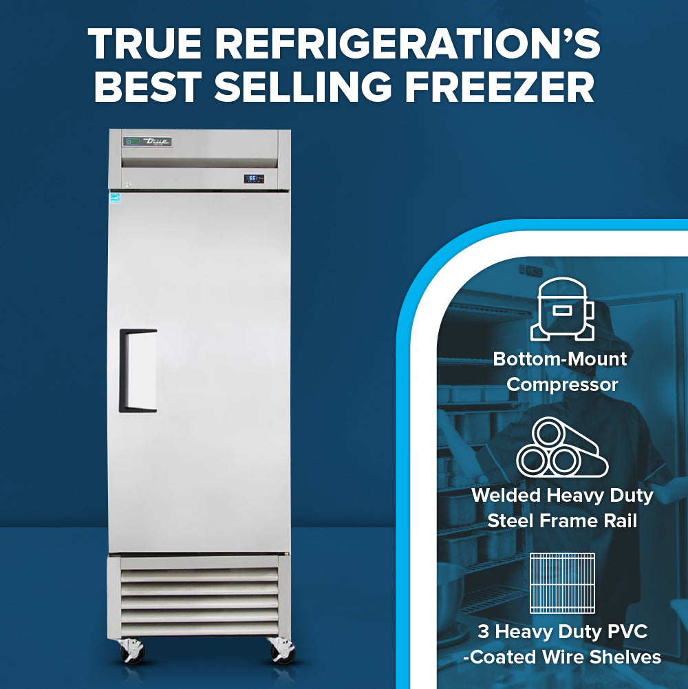 A stainless steel True Refrigeration T-23F-HC commercial reach-in freezer with a bottom-mounted compressor stands on casters. Text reads, True Refrigerations Best Selling Freezer and lists features like heavy duty steel frame rail and PVC-coated shelves.