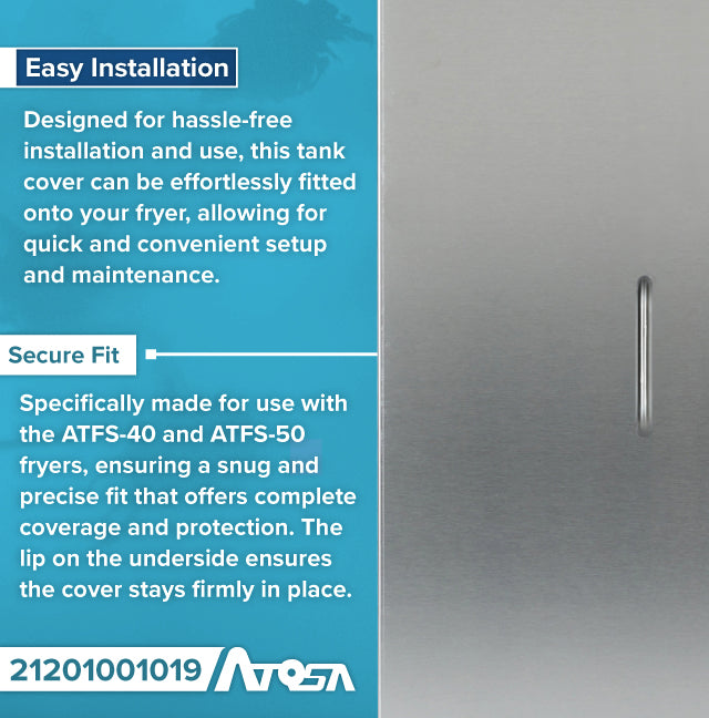 A promotional image features text on the left detailing the easy installation and secure fit of the Fryer Tank Cover for ATFS-40 and ATFS-50 models, alongside a close-up of a stainless steel appliance with a vertical slit on the right.