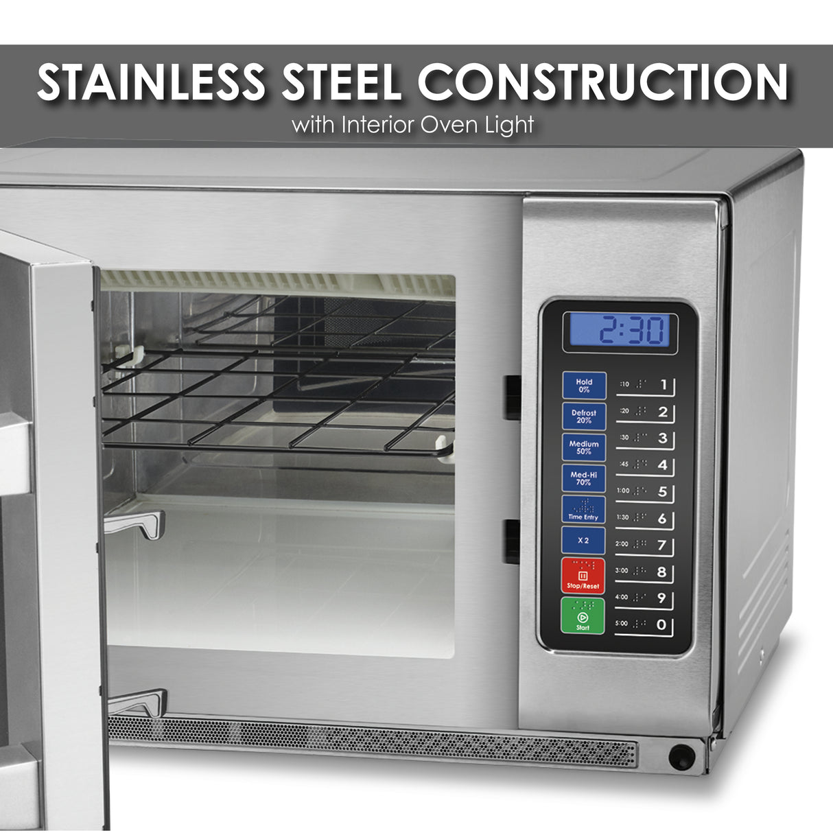 A heavy duty microwave oven is shown with its door partially open. The control panel features a digital display reading “2:30” and multiple labeled buttons. An interior oven light illuminates the wire rack inside. Text above reads: “STAINLESS STEEL CONSTRUCTION.”.