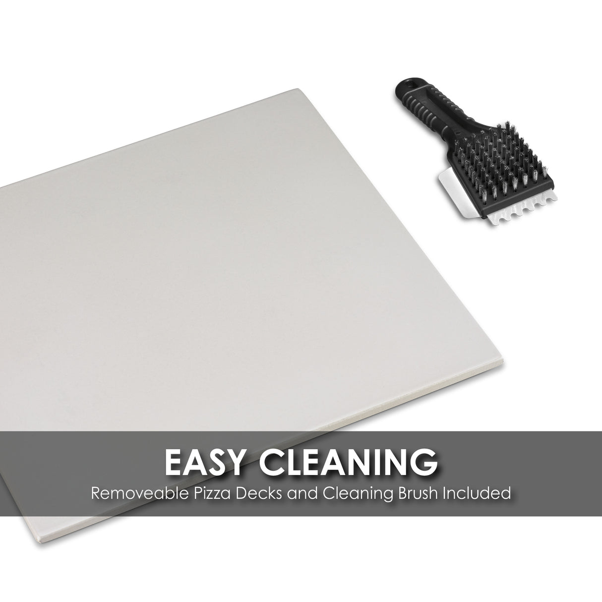A square, light-colored pizza stone sits beside a black cleaning brush with stiff bristles. A gray banner at the bottom reads: EASY CLEANING. Removable Pizza Decks and Cleaning Brush Included—perfect for any countertop pizza oven.