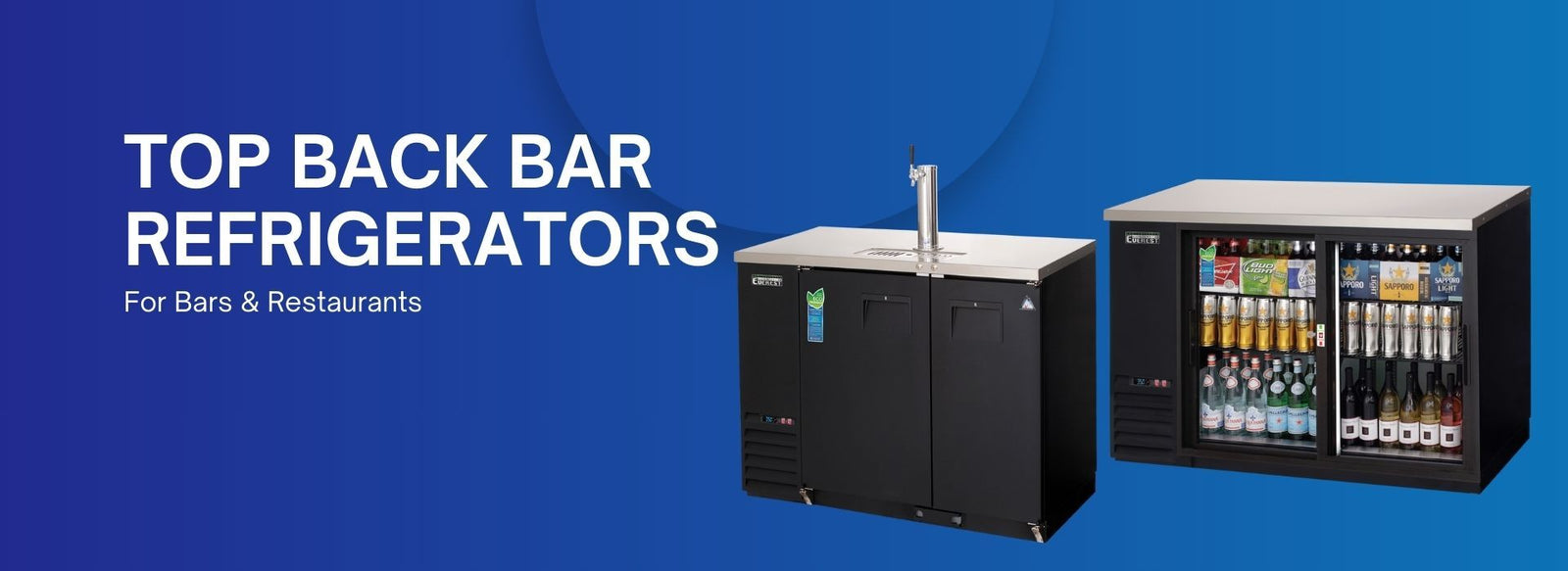 Back Bar Refrigerators - How To Stay Ahead