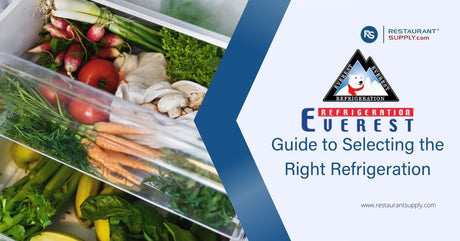 Everest - Guide to Selecting the Right Refrigeration for Catering