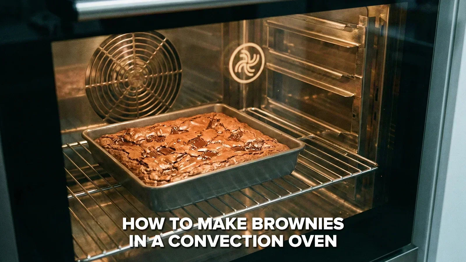 Fudgy brownies in a baking pan near a convection oven with the title “How to Make Brownies in a Convection Oven” centered on the image
