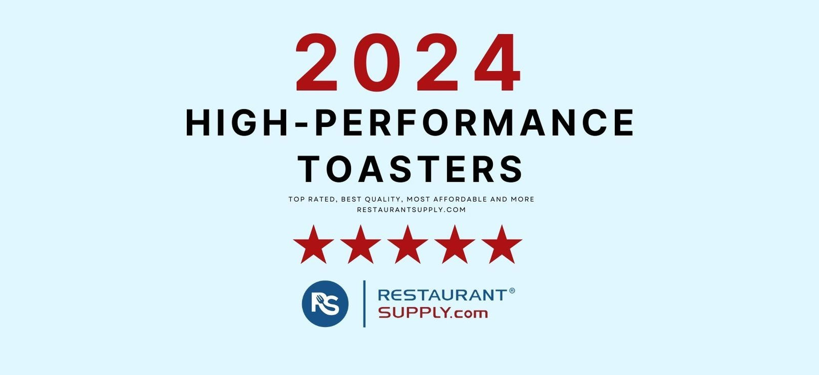High-Performance Toasters 2024