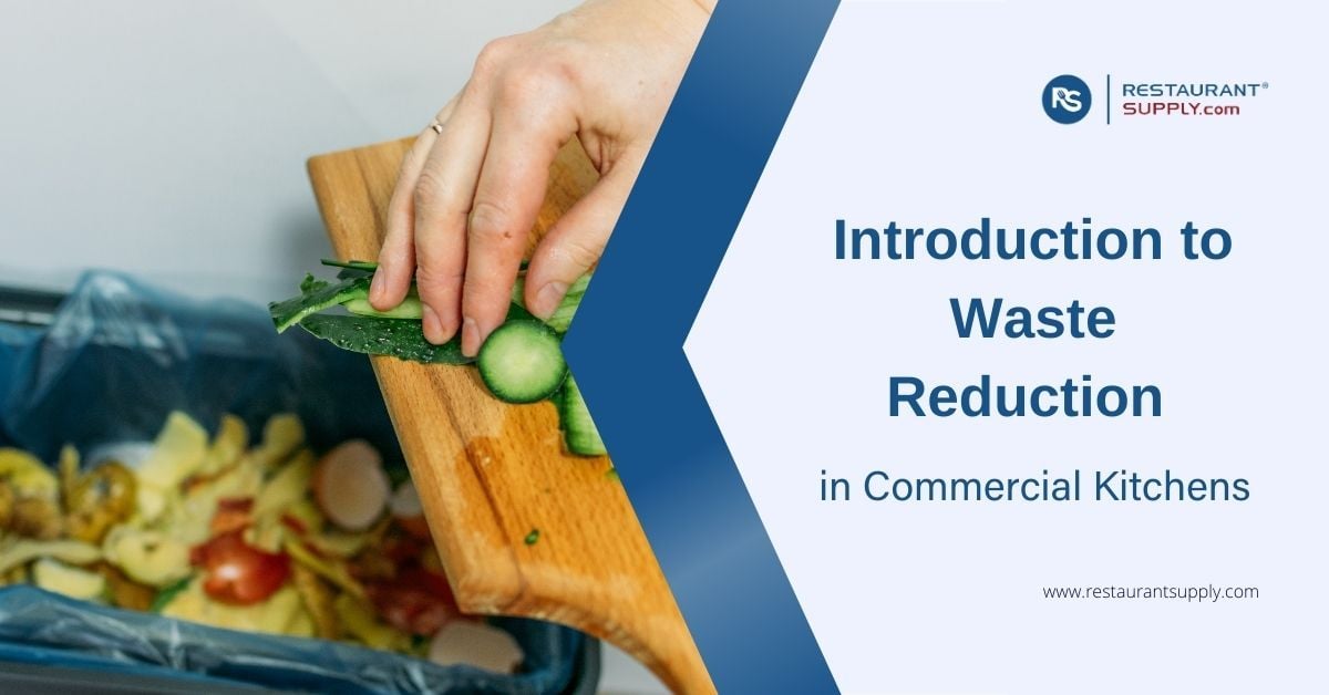 introduction-to-waste-reduction-in-commercial-kitchens