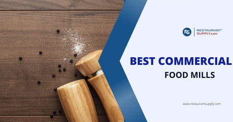 Best Commercial Food Mills