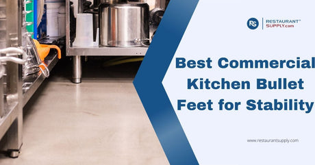 best-commercial-kitchen-bullet-feet-for-stability
