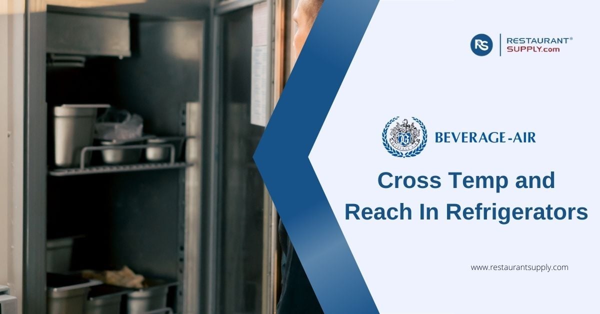beverage-air-and-victory-cross-temp-and-reach-in-refrigerators