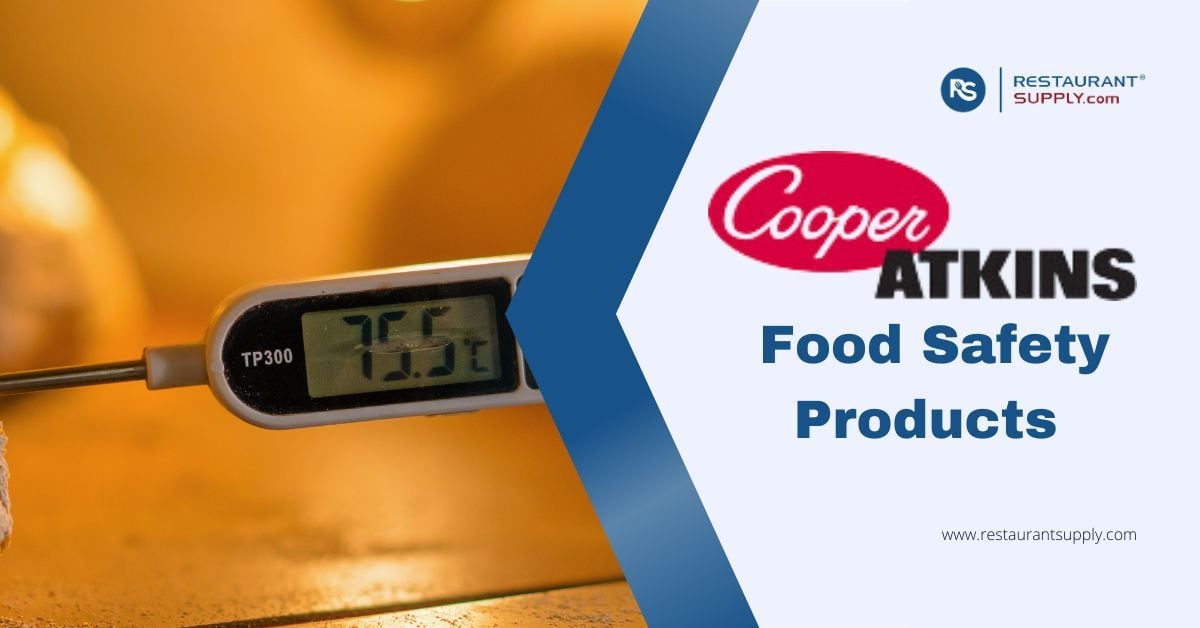 Cooper-Atkins Food Safety Products