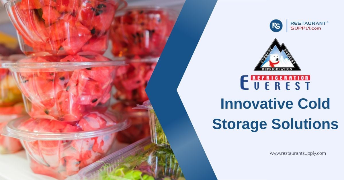 Everest - Innovative Cold Storage Solutions for Modern Kitchens