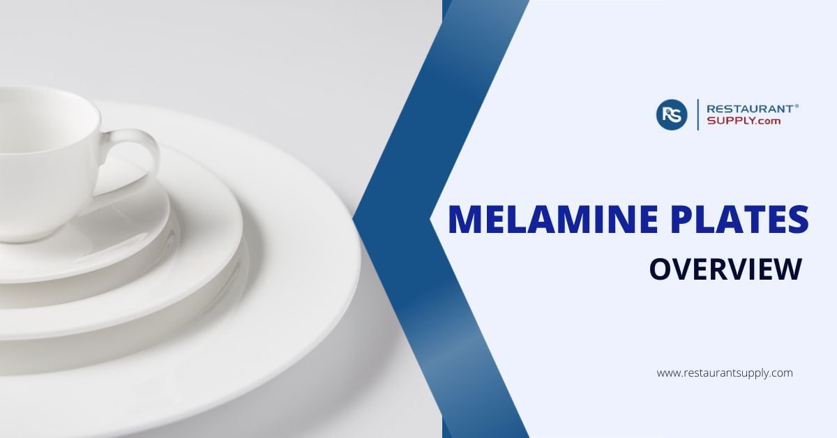 Melamine Plates: The Complete Commercial Dinnerware Buying Guide