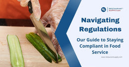 our-guide-to-staying-compliant-in-food-service
