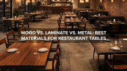 Comparison of wood, laminate, and metal restaurant table materials used in dining areas