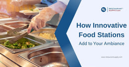 seamless-service-how-innovative-food-stations-add-to-your-ambiance