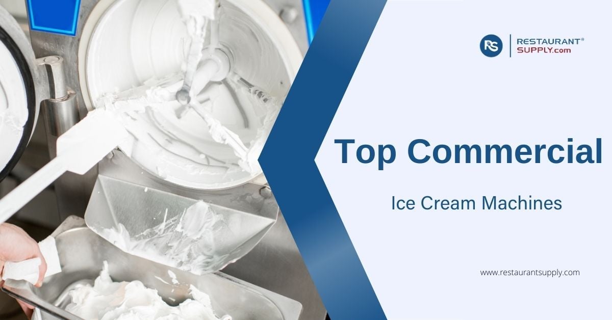 top-commercial-ice-cream-machines