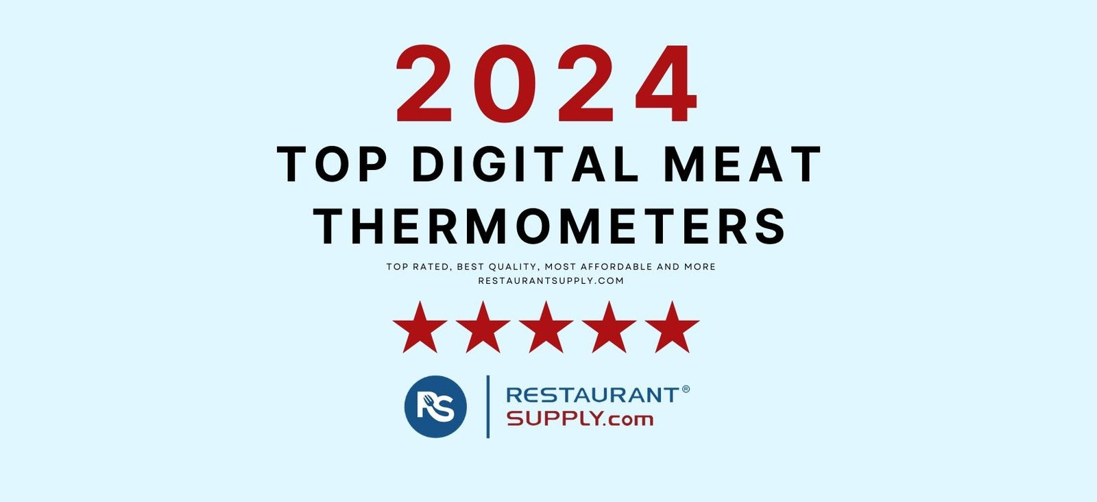 Top Digital Meat Thermometers 2024 - Cook to Exact Temp