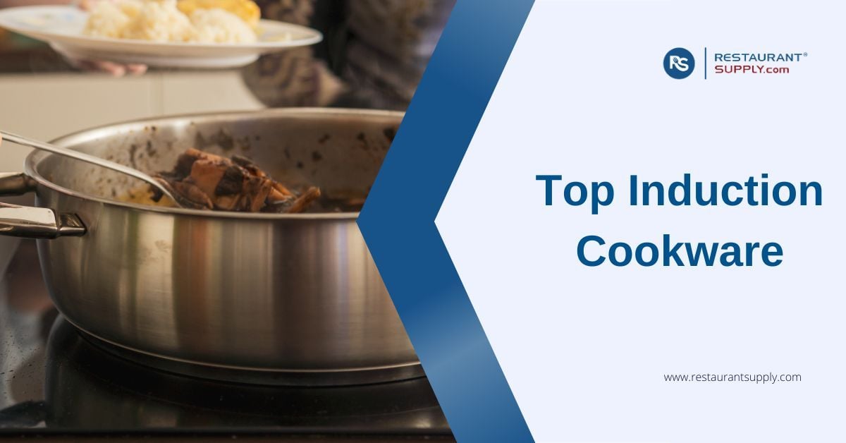 Top Induction Cookware for Commercial Kitchens: Buyers Guide