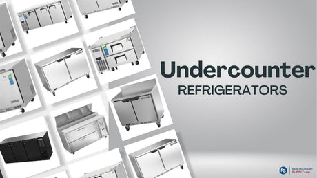 Undercounter Refrigerators: Commercial Use and Features