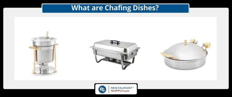Chafing Dishes, Soup Chafers, Induction Chafers