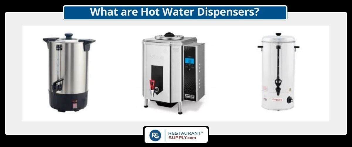 Hot Water Dispensers, Restaurant Equipment
