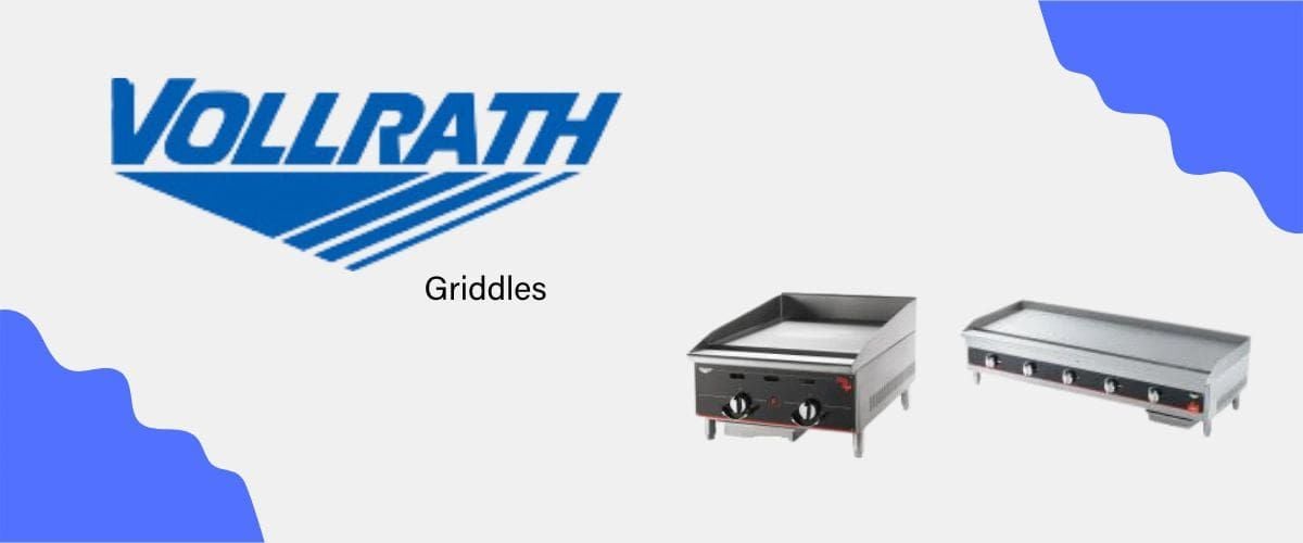 What are Vollrath Griddles?