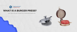 Burger Press, Hamburger Press, Buying Guide