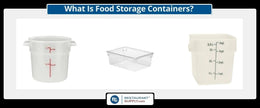 Food Storage Containers, Round Food Storage Containers, Square Food Storage Containers