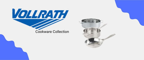 What is the Vollrath Cookware Collection?