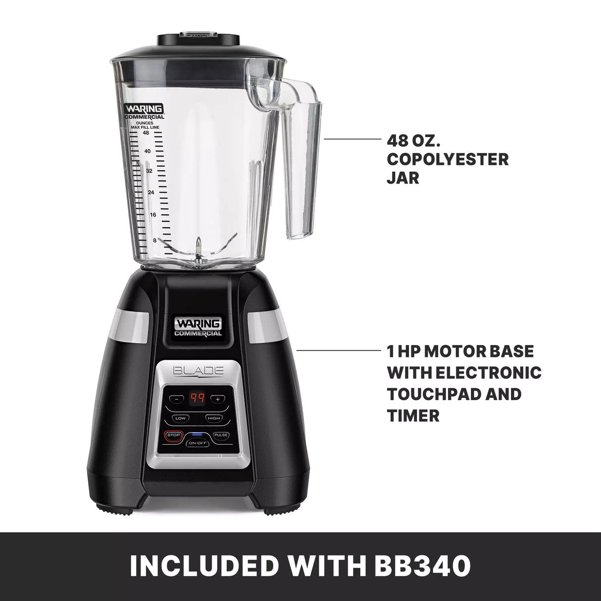 A black-and-silver Waring Bar Blender with labeled parts: a clear 1.4 liter copolyester container on top, and below, a 1 HP motor base with electronic touchpad and timer. The text at the bottom reads: “INCLUDED WITH BB340.”.
