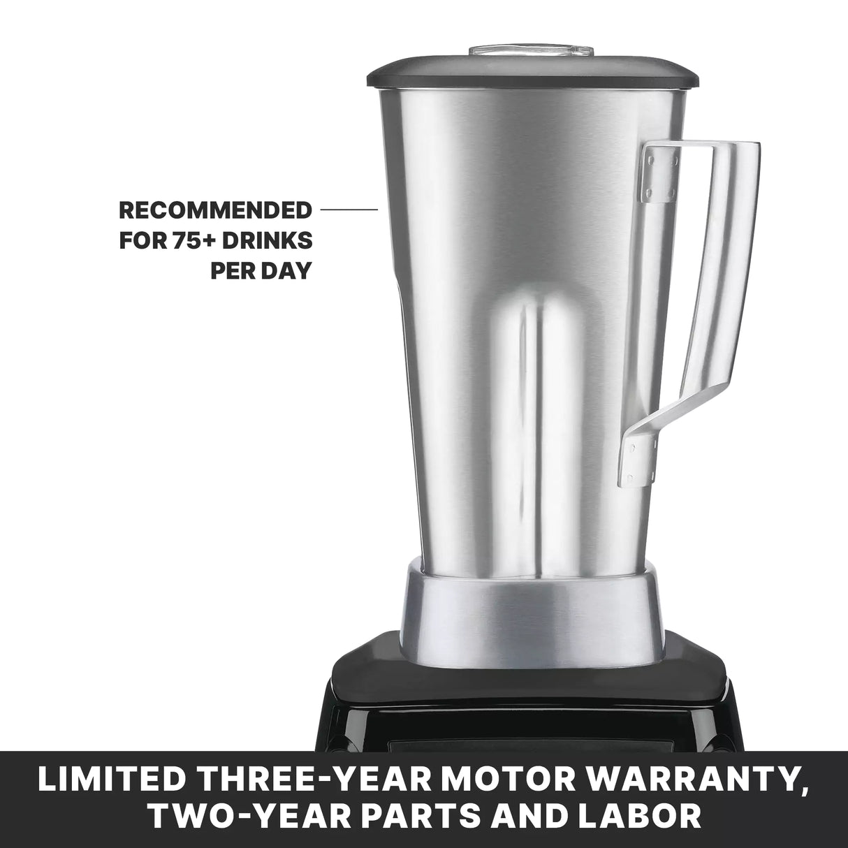A Xtreme Series Blender with a 3.5 HP motor is shown, featuring a stainless steel container, handle, and lid. Text reads “Recommended for 75+ drinks per day.” A black banner notes the limited three-year motor warranty, two-year parts and labor.