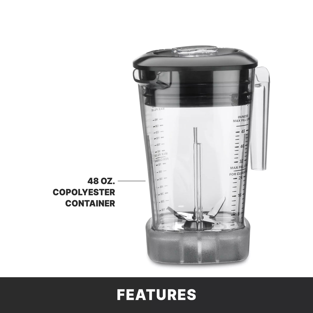 A clear 48 oz. BPA Free Blender container with measurement markings, a black lid, and an ergonomic handle is shown upright on a flat, grey base. A label points to the container, and the text “FEATURES” appears below on a black bar.