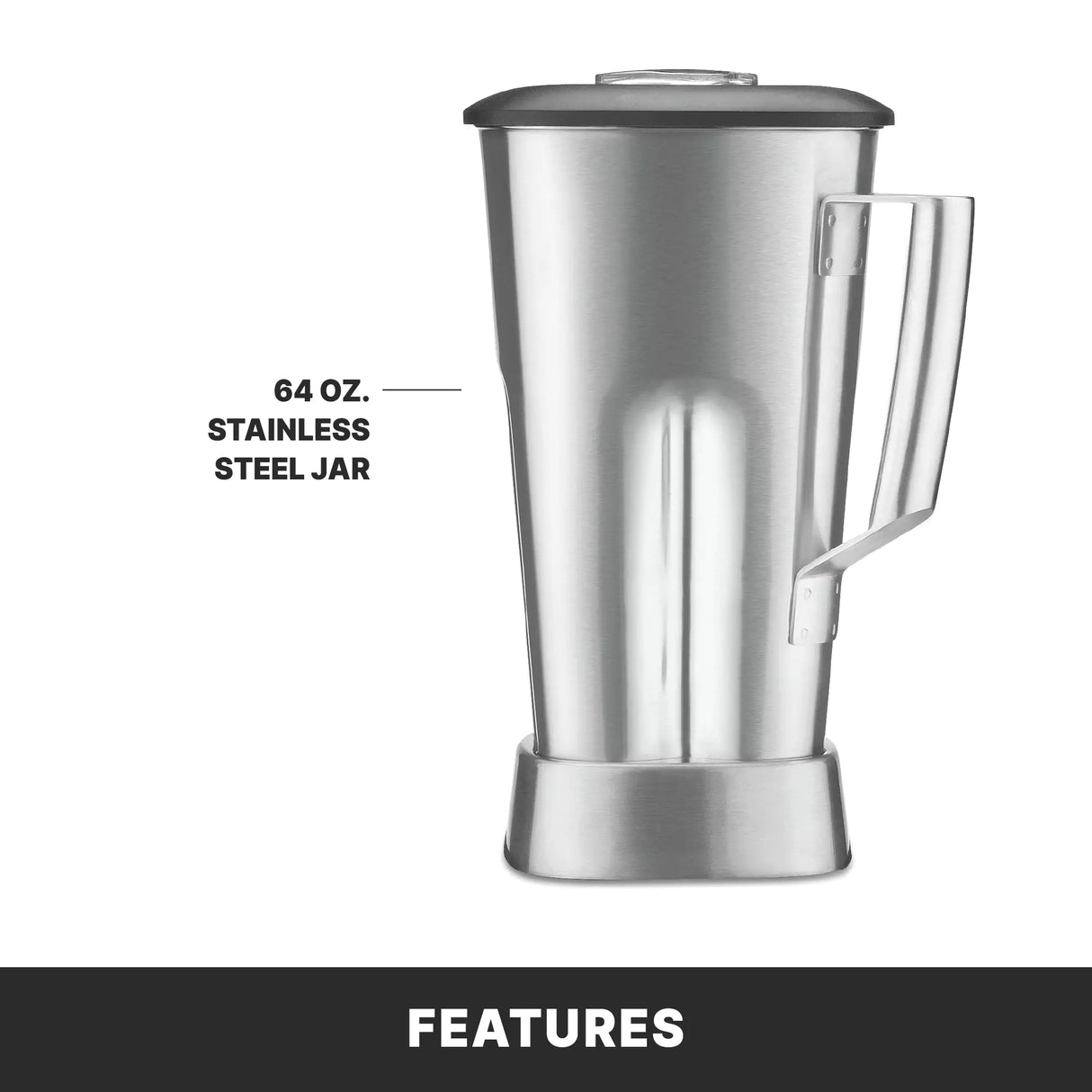 A large, metallic stainless steel container with a handle and lid, labeled “64 oz. Stainless Steel Jar,” stands upright on a white background. Below, a black bar displays “FEATURES” in bold white letters for TORQ 2.0 Series Blender international use.
