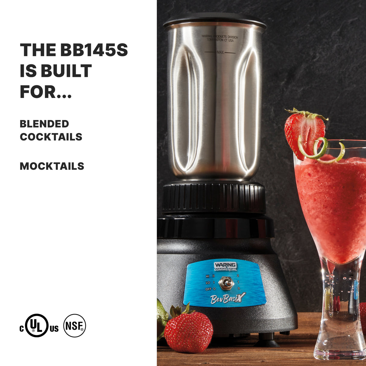 A bar blender with a stainless steel container and a 32 oz. capacity sits on a dark counter. Next to it, a strawberry daiquiri is garnished with a whole strawberry. Text reads, “The BB145S is built for… Blended Cocktails, Mocktails.” Certification logos are below.