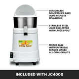 A white heavy duty juicer with a stainless steel juice collector, large spout, and detachable dishwasher-safe dome. The label reads Citrus Juicer. Features and "Included with JC4000" are highlighted in black boxes around the juicer.