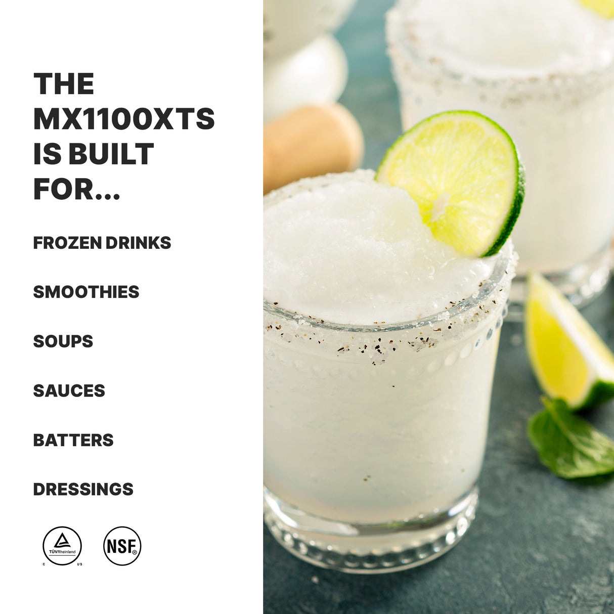 A frosty drink in a glass with a salted rim and lime slice, with another glass behind. On the left, bold text lists the MX1100XTS high-power blender’s uses. NSF and safety icons appear below its 64 oz. capacity stainless steel container.
