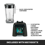 The image features a commercial blender with a 64 oz. BPA free blender container and black base with digital touchpad, 3.5 HP motor, 2 speeds, pulse, 30-second timer, and 30,000 max RPM. Text below reads: "INCLUDED WITH MX1100XTX.