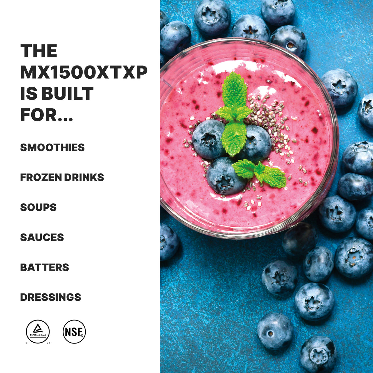 A bowl of bright pink smoothie topped with blueberries, chia seeds, and mint sits on a blue surface with fresh blueberries. On the left, text lists foods the MX1500XTXP high-power blender is designed for: smoothies, soups, sauces, and more.