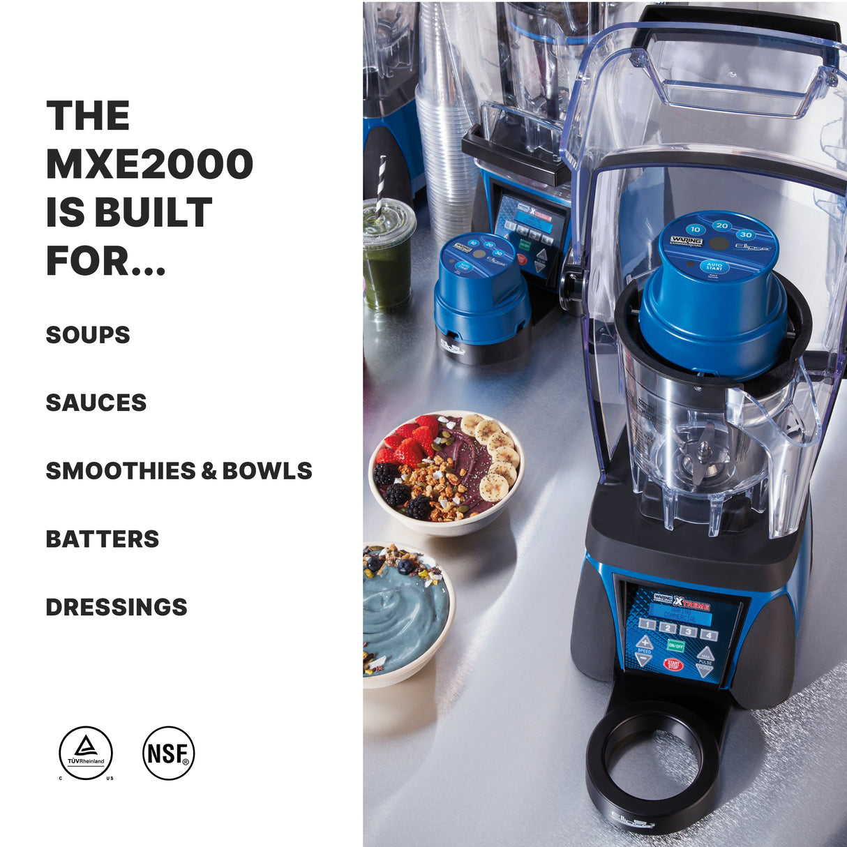 A professional programmable blender with a clear lid sits on a counter next to smoothie bowls topped with fruit and seeds, drinks, and ingredients. Text reads: “THE MXE2000 IS BUILT FOR... SOUPS, SAUCES, SMOOTHIES & BOWLS, BATTERS, DRESSINGS.”.