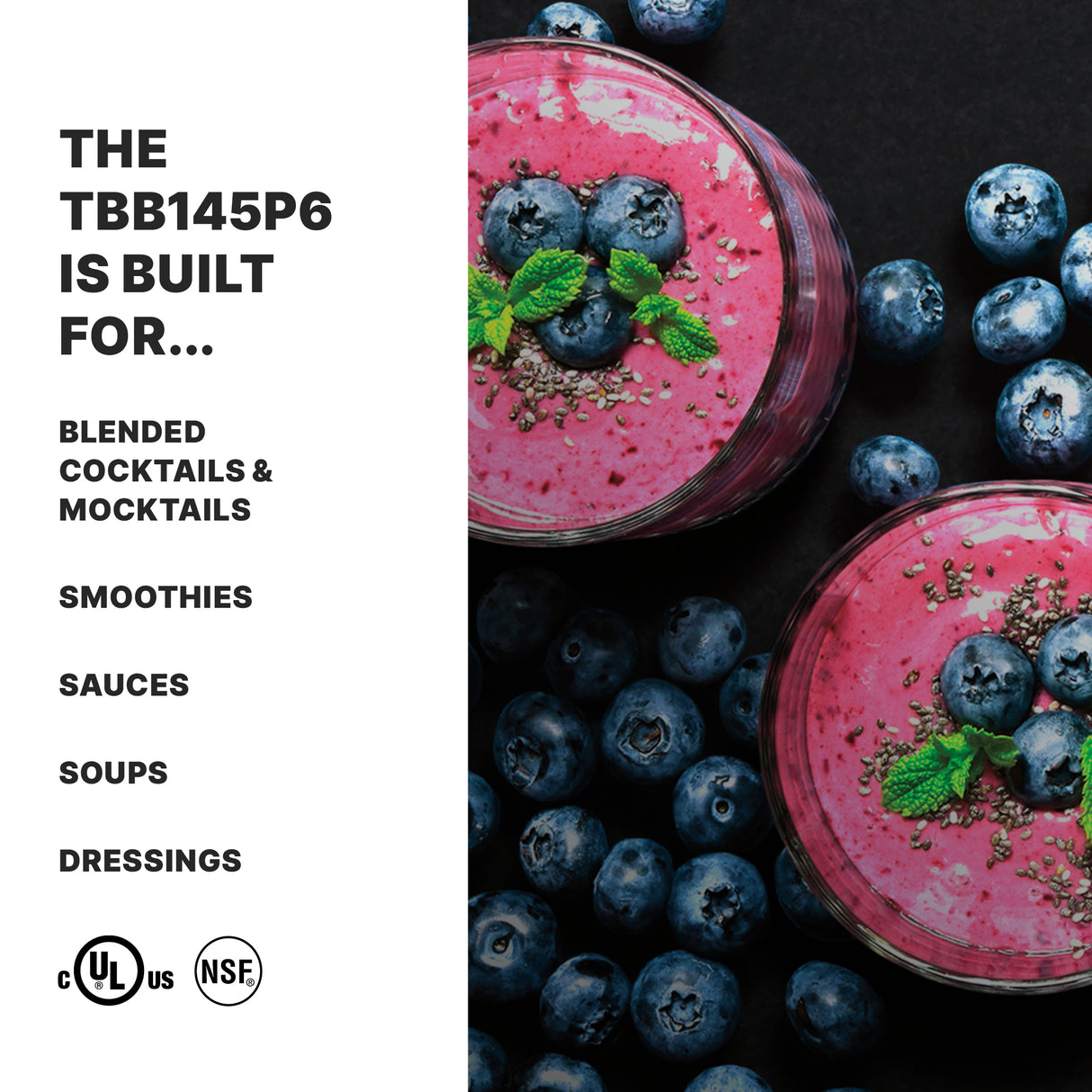 Two glass bowls of vibrant pink smoothie topped with blueberries and seeds are surrounded by scattered blueberries on a dark surface. On the left, bold black text highlights uses for the TBB145P6 heavy duty blender, including cocktails and soups.
