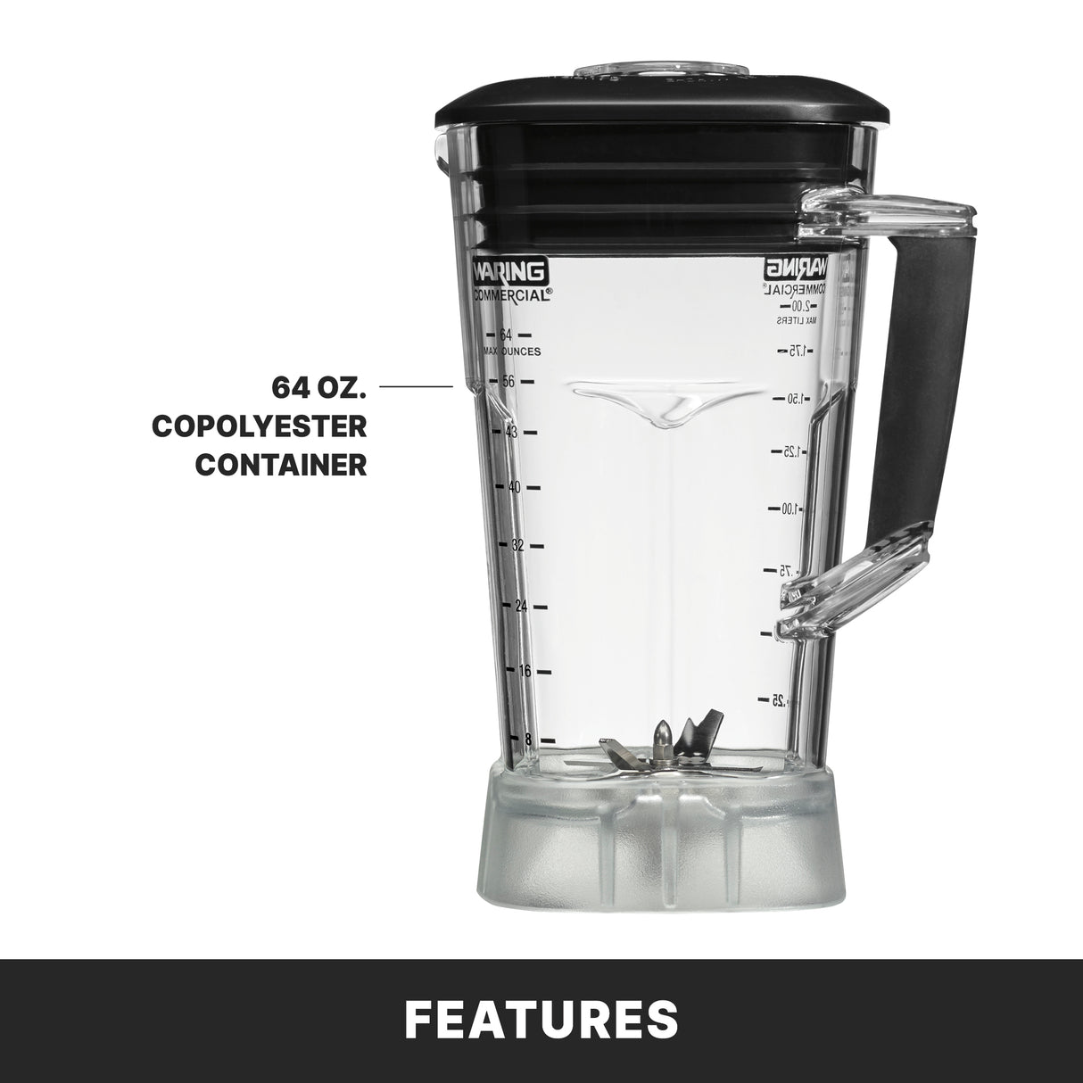A clear 64 oz. countertop blender container with a black lid and handle, shown upright and empty. Measurement markings are visible on the side, and metal blades are at the bottom. The word FEATURES appears below the image.