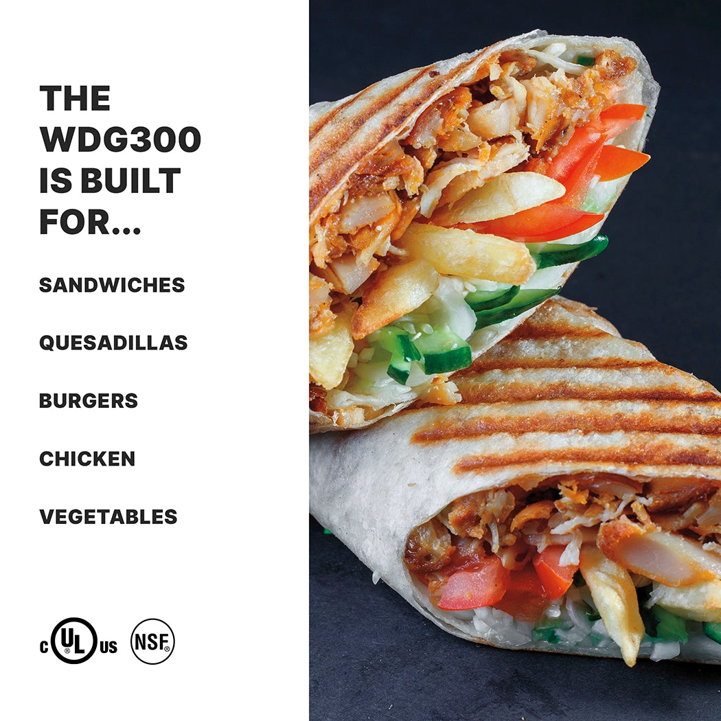Close-up of a grilled wrap cut in half, revealing chicken, fries, sliced vegetables, and sauce. Text on the left lists: “The WDG300 Commercial Panini Grill is built for... Sandwiches, Quesadillas, Burgers.” Two certification logos are below.
